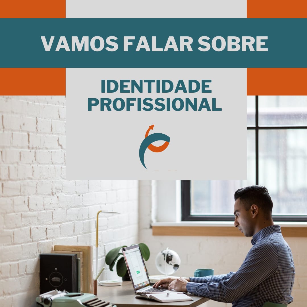 IDENTIDADE PROFISSIONAL Build Up Carreira E Desenvolvimento